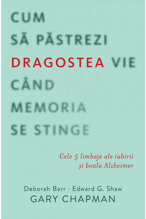 Cum sa pastrezi dragostea vie cand memoria se stinge